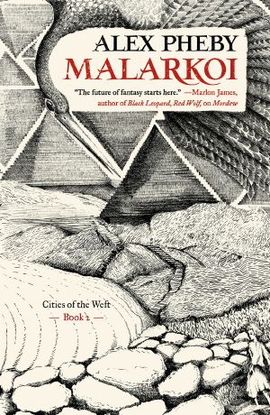[Cities of the Weft 02] • Malarkoi